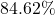 84.62\%